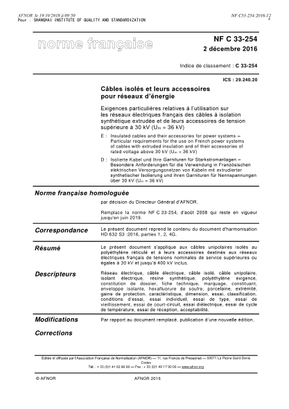 NF C33-254-2016   Insulated cables and their accessories for power systems - Particular requirements for the use on French power systems of cables with extruded insulation and of their accessories of rated voltage above 30 kV (Um = 36 kV)