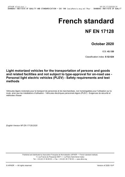 NF S52-524-2020  Light motorized vehicles for the transportation of persons and goods and related facilities and not subject to type-approval for on-road use - Personal light electric vehicles (PLEV) - Safety requirements and test methods