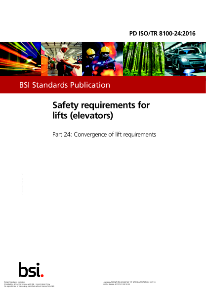 PD ISO/TR 8100-24-2016 電梯安全要求（電梯） 電梯要求收斂 Safety requirements for lifts (elevators). Convergence of lift requirements