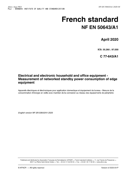 NF EN 50643/A1-2020  Electrical and electronic household and office equipment - Measurement of networked standby power consumption of edge equipment