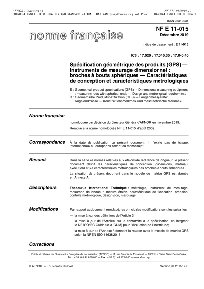 NF E11-015-2019 長度測量儀器.球端標尺參考基準 Geometrical product specifications (GPS) - Dimensional measuring equipment : measuring rods with spherical ends - Design and metrological requirements