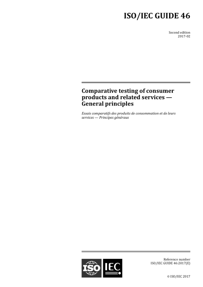ISO/IEC GUIDE 46-2017 消費(fèi)產(chǎn)品和相關(guān)服務(wù)的對比試驗--通則 Comparative testing of consumer products and related services &mdash; General principles