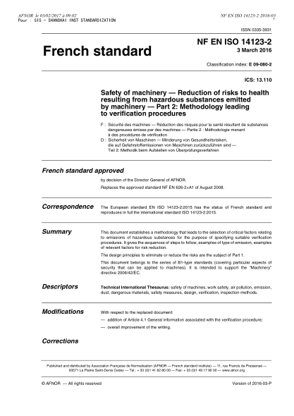 NF EN ISO 14123-2-2016   Safety of machinery - Reduction of risks to health resulting from hazardous substances emitted by machinery - Part 2 - methodology leading to verification procedures