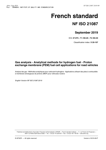 NF ISO 21087-2019   Gas analysis - Analytical methods for hydrogen fuel - Proton exchange membrane (PEM) fuel cell applications for road vehicles