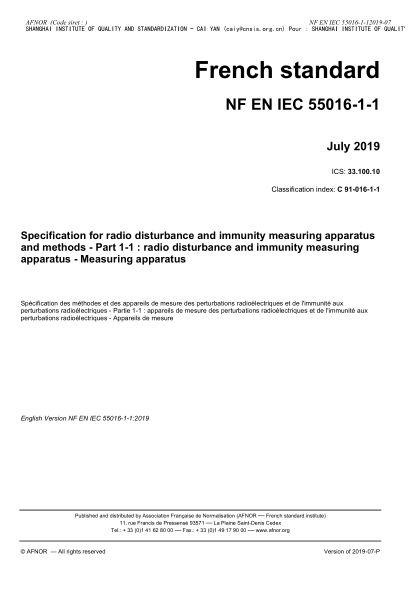 NF EN IEC 55016-1-1-2019   Specification for radio disturbance and immunity measuring apparatus and methods - Part 1-1 : radio disturbance and immunity measuring apparatus - Measuring apparatus