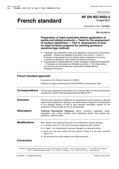 NF EN ISO 8502-3-2017 涂裝油漆和有關(guān)產(chǎn)品前鋼材預(yù)處理  表面清潔度的評定試驗(yàn) 第3部分：油漆前預(yù)處理后的鋼材表面上的灰塵評定(壓力靈敏帶法) Preparation of steel substrates before application of paints and related products - Tests for the assessment of surface cleanliness - Part 3 : assessment of dust on steel su
