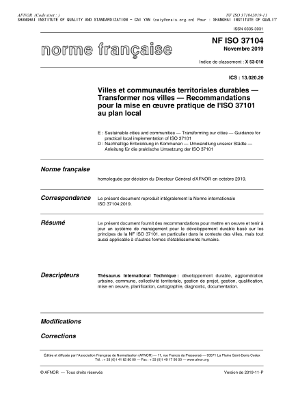 NF ISO 37104-2019   Sustainable cities and communities - Transforming our cities - Guidance for practical local implementation of ISO 37101