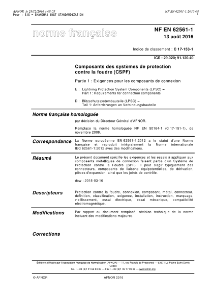 NF EN 62561-1-2016   Lightning protection system components (LPSC) - Part 1 - requirements for connection components