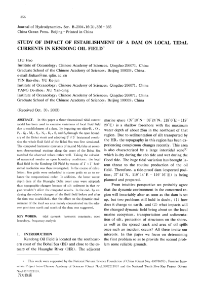 STUDY OF IMPACT OF ESTABLISHMENT OF A DAM ON LOCAL TIDAL CURRENTS IN KENDONG OIL FIELD